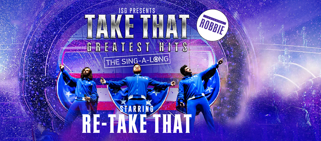 Take That Greatest Hits: The Sing-A-Long Tour Image