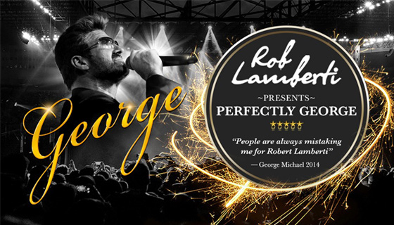 Rob Lamberti presents Perfectly George Image